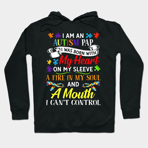 I Am An Autism Pap Hoodie by hony.white